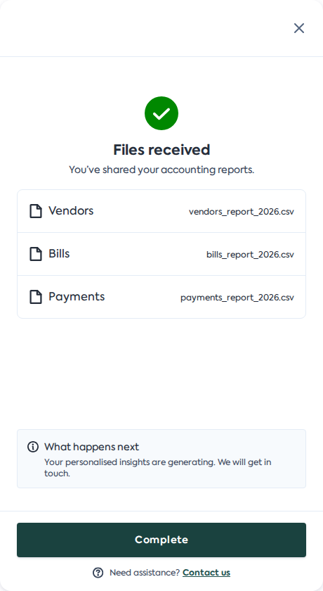The Files received screen in Link listing the Vendors, Bills, and Payments files, a What happens next banner, a Complete button, and a Need assistance? Contact us link